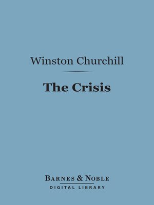 cover image of The Crisis (Barnes & Noble Digital Library)